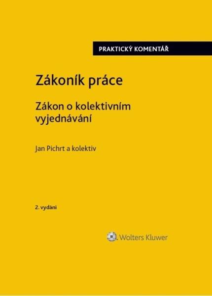 Levně Zákoník práce Zákon o kolektivním vyjednávání