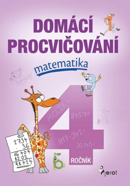 Domácí procvičování matematika 4. ročník - 9788073537890