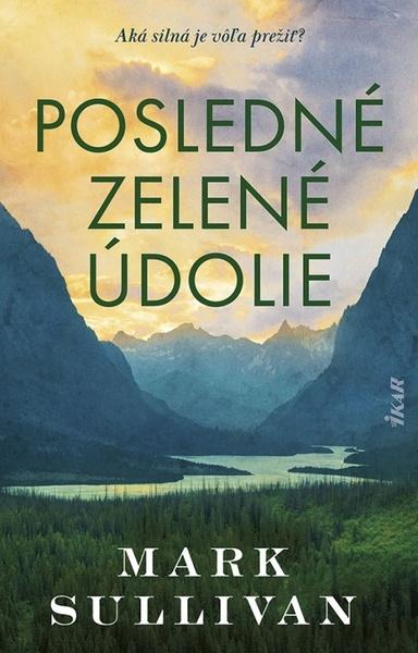 Levně Posledné zelené údolie