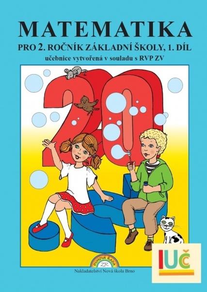 Matematika pro 2. ročník základní školy 1. díl - 9788087565001