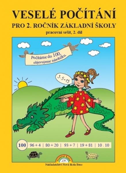 Veselé počítání pro 2. ročník základní školy pracovní sešit, 2. díl - 9788087565087