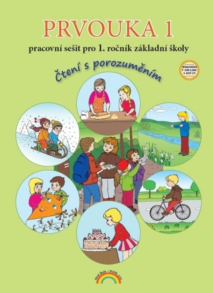 Prvouka 1 Pracovní sešit pro 1. ročník základní školy - 9788087591031