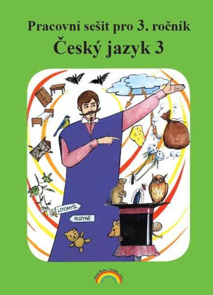 Český jazyk 3 Pracovní sešit pro 3. ročník - 9788087565148