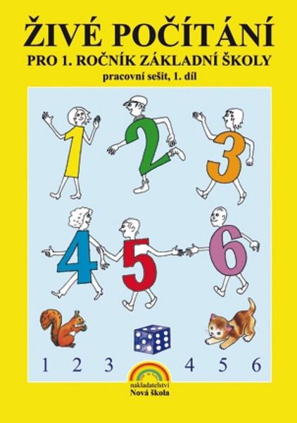 Živé počítání pro 1. ročník základní školy Pracovní sešit 1. díl - 9788087565346