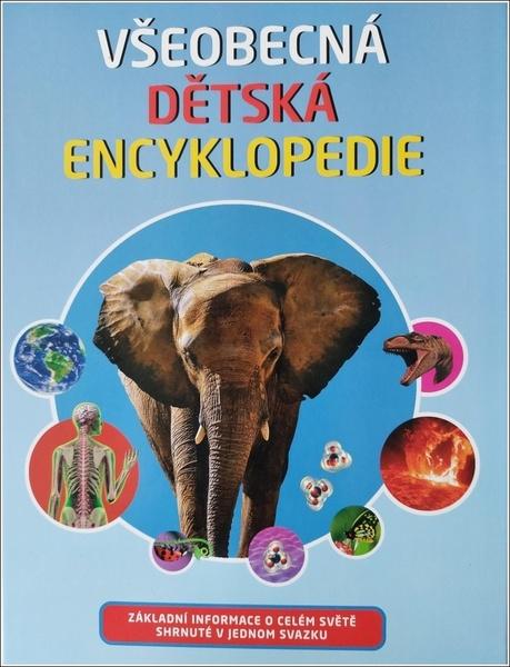 Všeobecná dětská encyklopedie - 9788025626436