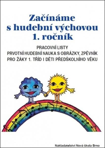Začínáme s hudební výchovou 1. ročník - 9788087565674