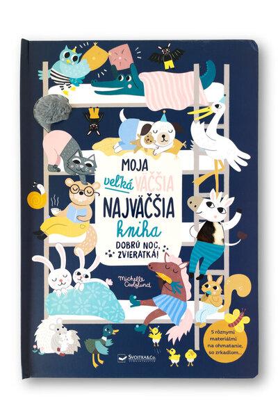 Moja veľká väčšia najväčšia kniha - 9788056709283