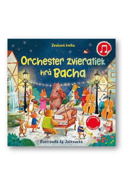 Levně Orchester zvieratiek hrá Bacha