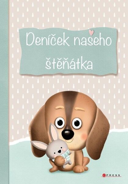 Deníček našeho štěňátka - 9788026442936