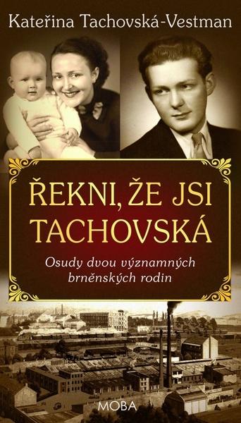 Řekni, že jsi Tachovská - 9788027902774