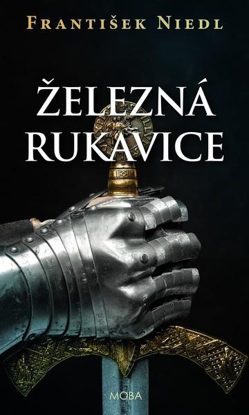 Levně Železná rukavice