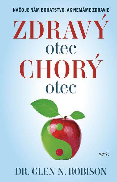 Levně Zdravý otec, chorý otec