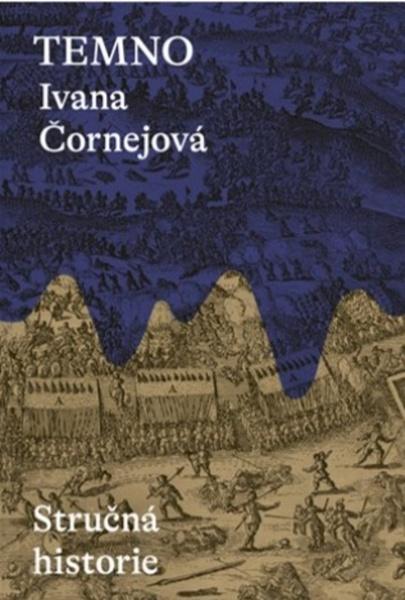 Temno Stručná historie - 9788076372863