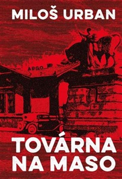 Továrna na maso - 9788025737941