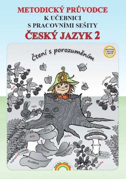 Levně Metodický průvodce Český jazyk 2
