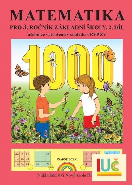 Matematika pro 3. ročník základní školy 2. díl - 9788087565445