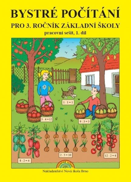 Bystré počítání pro 3. ročník základní školy 1. díl - 9788087565278
