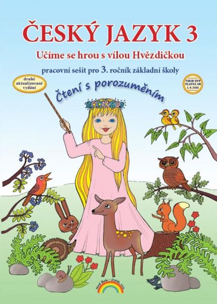 Český jazyk 3 Pracovní sešit pro 3. ročník základní školy - 9788088285519
