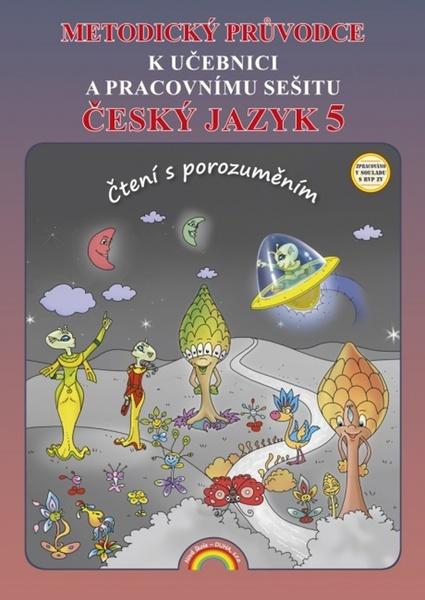 Metodický průvodce Český jazyk 5 - 9788088285007