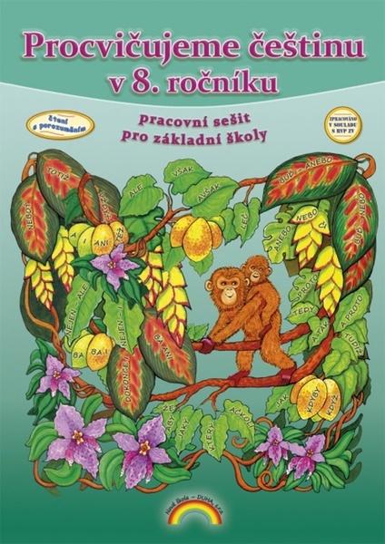 Procvičujeme češtinu v 8. ročníku - 9788088285038