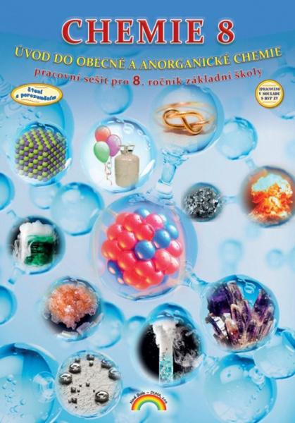 Chemie 8 Úvod do obecné a anorganické chemie - 9788088285526