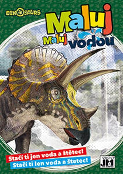 Levně Dinosauři Maluj vodou!