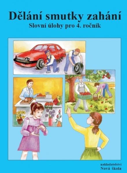 Dělání smutky zahání - 9788087565254
