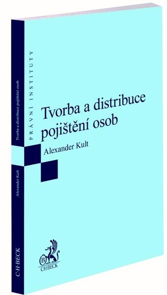 Levně Tvorba a distribuce pojištění osob