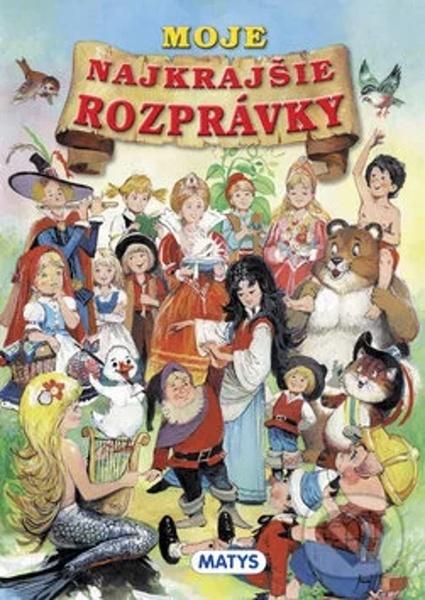 Moje najkrajšie rozprávky - 9788080887049