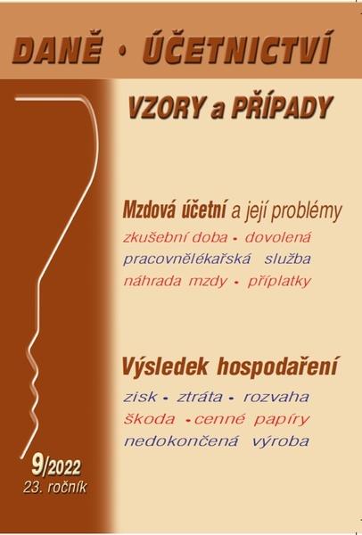 Daně, účetnictví, vzory a případy 9/2022