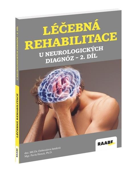 Levně Léčebná rehabilitace u neurologických diagnóz 2. díl