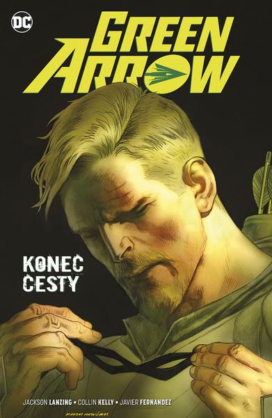 Green Arrow Konec cesty - 9788075955883
