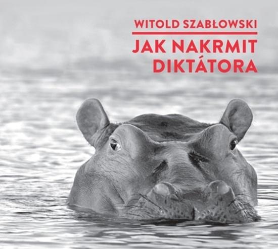 Levně Jak nakrmit diktátora