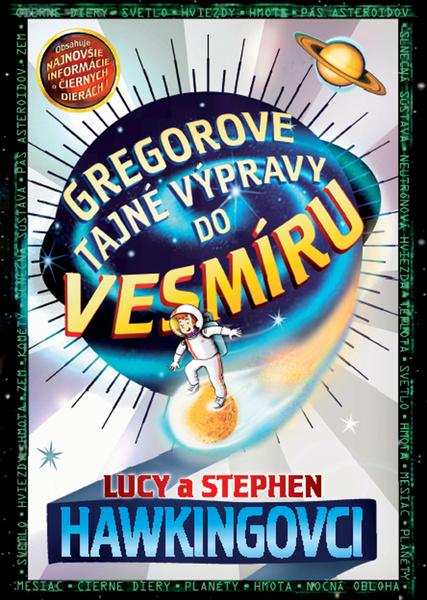 Gregorove tajné výpravy do vesmíru - 9788055656458