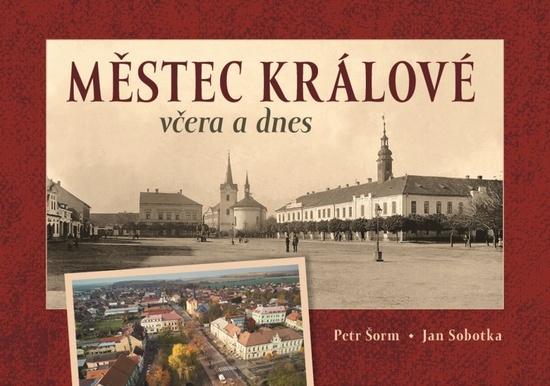 Městec Králové včera a dnes - 9788088041764