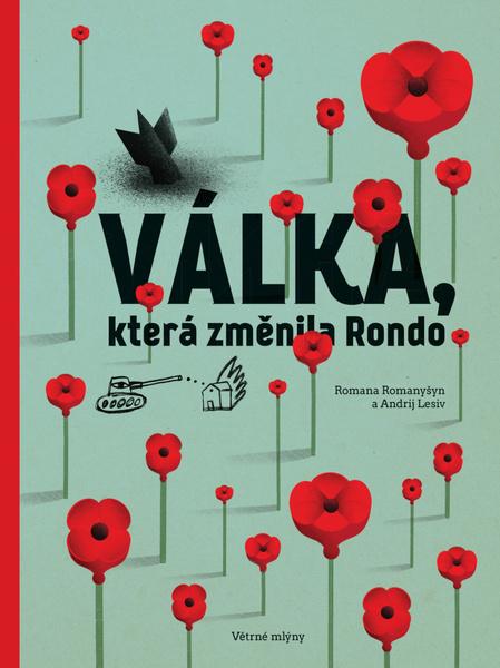 Válka, která změnila Rondo - 9788074434488