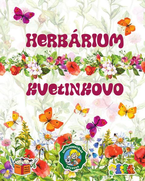 Levně Herbárium Kvetinkovo