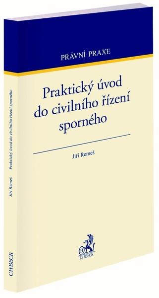 Praktický úvod do civilního řízení sporného - 9788074008719
