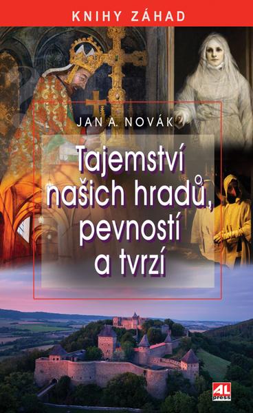 Levně Tajemství našich hradů, pevností a tvrzí