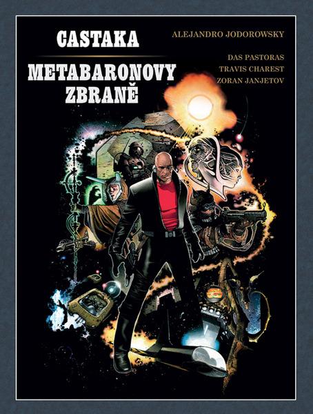 Levně Castaka Metabaronovy zbraně