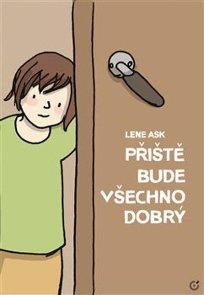 Levně Příště bude všechno dobrý