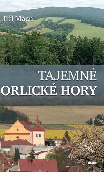 Tajemné Orlické hory - 9788074333477