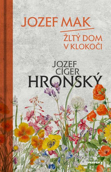 Jozef Mak Žltý dom v Klokoči - 9788082260581