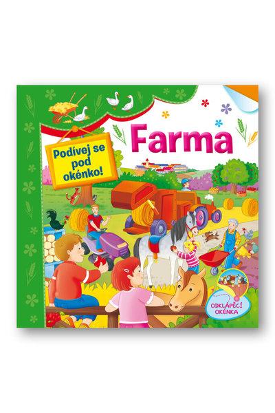 Farma Podívej se pod okénko! - 9788025617052
