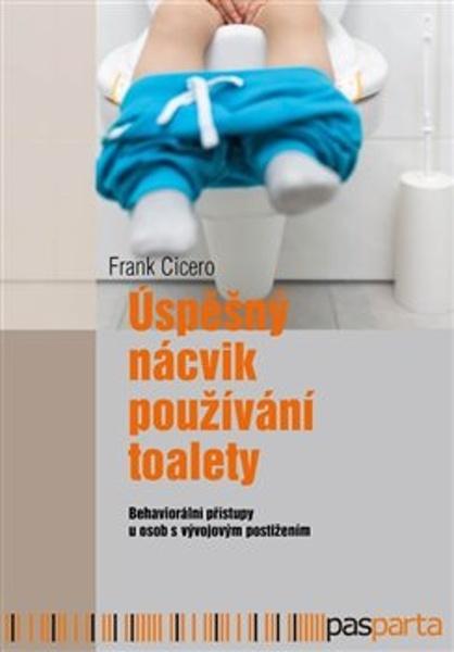 Úspěšný nácvik používání toalety - 9788088429302