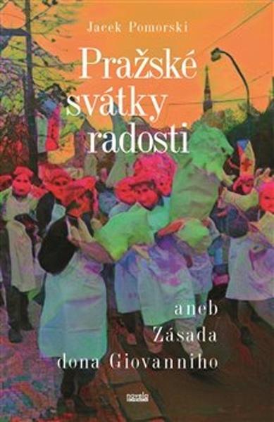 Pražské svátky radosti - 9788088322337