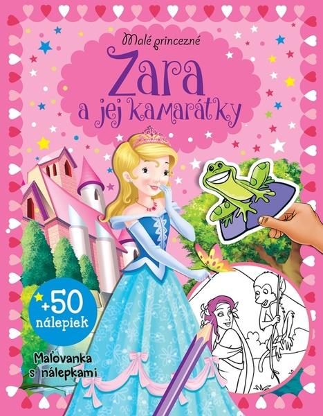 Malé princezné – Zara a jej kamarátky - 9788084443920