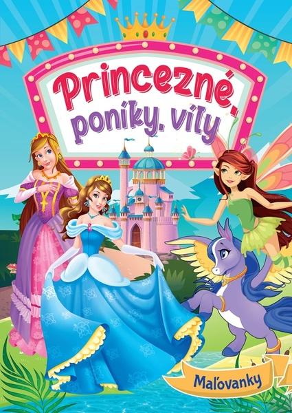Levně Princezné, poníky, víly