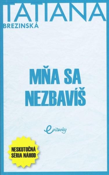 Mňa sa nezbavíš - 9788082540294