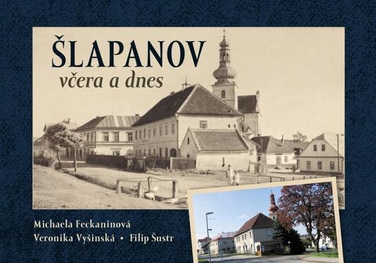 Šlapanov včera a dnes - 9788088041740